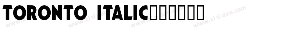 Toronto Italic字体转换